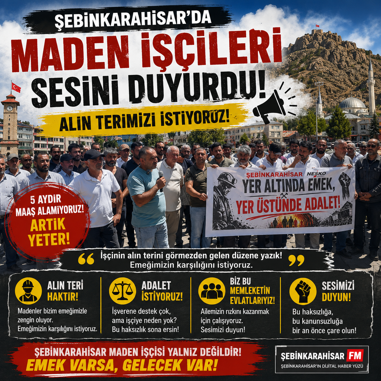 ŞEBİNKARAHİSAR’DA MADEN İŞÇİLERİ SESLERİNİ DUYURMAK İÇİN YÜRÜDÜ