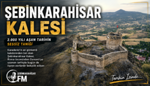 şebinkarahisar kalesi