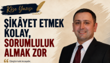 Şikâyet Etmek Kolay, Sorumluluk Almak Zor