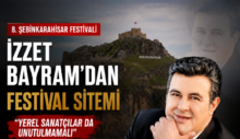 Şebinkarahisarlı Sanatçı İzzet Bayram’dan Festival Çağrısı