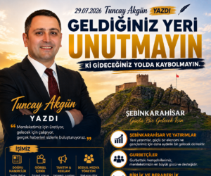 Geldiğiniz Yeri Unutmayın ki Gideceğiniz Yolda Kaybolmayın