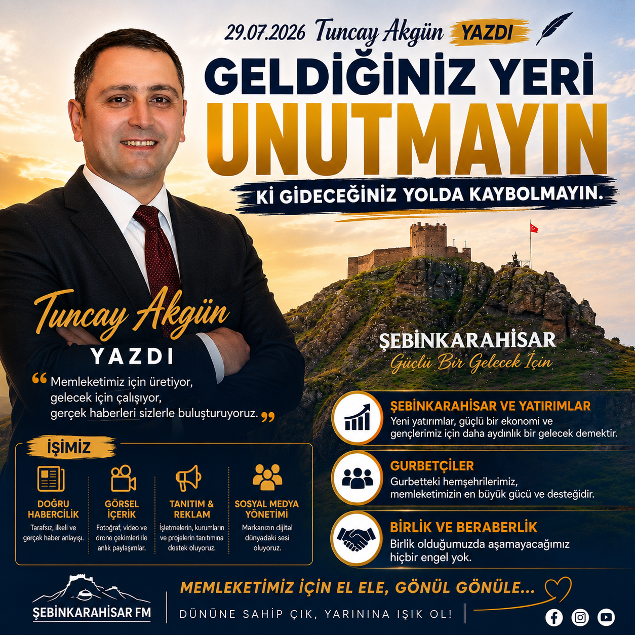Geldiğiniz Yeri Unutmayın ki Gideceğiniz Yolda Kaybolmayın