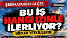 ŞEBİNKARAHİSAR’DA GES DOSYASI