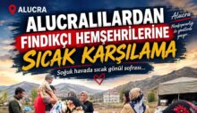 ALUCRALILARDAN FINDIKÇI HEMŞEHRİLERİNE SICAK KARŞILAMA