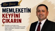 Memleketin Keyfini Çıkarın