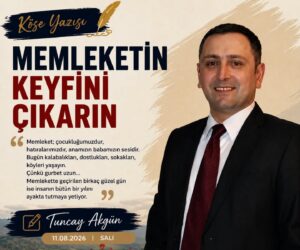 Memleketin Keyfini Çıkarın