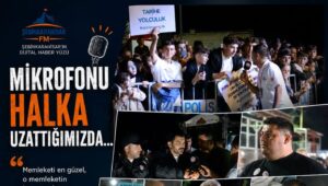 MİKROFONU HALKA UZATTIĞIMIZDA