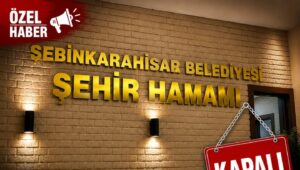 ŞEBİNKARAHİSAR’DA “HAMAM” TARTIŞMASI