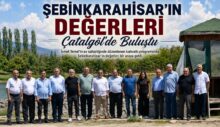 ŞEBİNKARAHİSAR’IN DÜNÜ, BUGÜNÜ VE DEĞERLERİ AYNI SOFRADA BULUŞTU